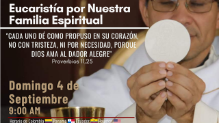 Eucaristía por nuestra familia Espiritual de Socios / 4 de Septiembre del 2022