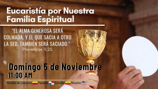 Eucaristía por nuestra Familia Espiritual de Socios / 5 de Noviembre del 2023